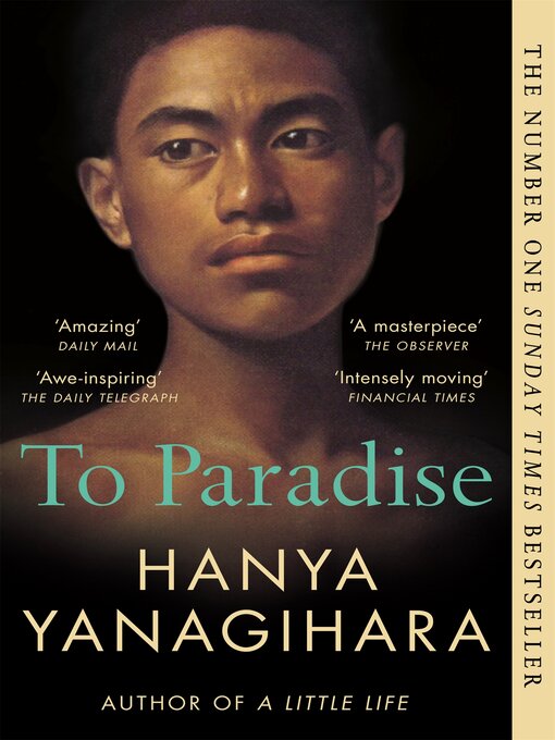Title details for To Paradise by Hanya Yanagihara - Available